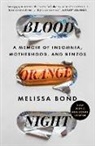 Melissa Bond - Blood Orange Night