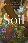 Camille T Dungy, Camille T. Dungy - Soil