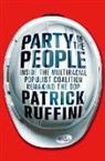 Patrick Ruffini, Patrick Ruffini - Party of the People