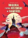 Valentina Camerini, Elisa Bellotti - Drácula Y Otras Historias de Vampiros