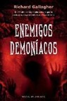Richard Gallagher - Enemigos Demoníacos