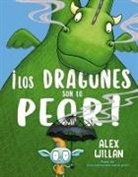 Alex Willan - Los Dragones Son Lo Peor
