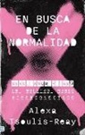 Alexa Tsoulis-Reay - En Busca de la Normalidad