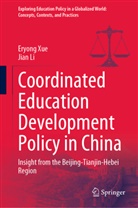 Jian Li, Eryong Xue - Coordinated Education Development Policy in China