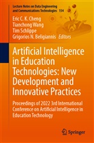 Grigorios N. Beligiannis, Eric C. K. Cheng, Eric C.K. Cheng, Tim Schlippe, Tim Schlippe et al, Tianchong Wang - Artificial Intelligence in Education Technologies: New Development and Innovative Practices