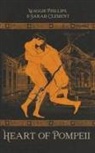 Sarah Clement, Maggie Phillips - Heart of Pompeii