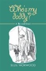 Suzie Morwood - Conversations with Dad