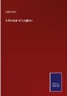 Rutherford - A Memoir of Leighton