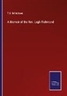 T. S. Grimshawe - A Memoir of the Rev. Legh Richmond