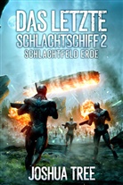 Joshua Tree - Das letzte Schlachtschiff 2