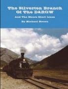 Michael Brown - The Silverton Branch Of The D&RGW