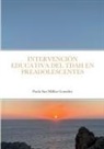Paula San Millán González - INTERVENCIÓN EDUCATIVA DEL TDAH EN PREADOLESCENTES