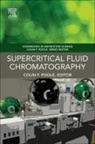 Colin F. Poole, Colin F. (Department of Chemistry Poole, Poole Colin F. - Supercritical Fluid Chromatography