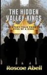 Roscoe Abell, Tasha Kinney, Christonya Graham - The Hidden Valley Kings