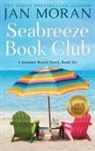 Jan Moran - Seabreeze Book Club