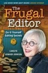 Carolyn Howard-Johnson - The Frugal Editor