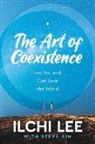 Steve Kim, Steve (Steve Kim) Kim, Ilchi Lee - The Art of Coexistence