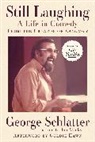 George Schlatter - Still Laughing: A Life in Comedy (From the Creator of Laugh-in)