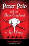 Craig Bradley, Laurie A. Conley - Peter Polo and the White Elephant of Lan Xang