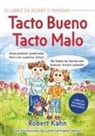Robert Kahn - Bobby Y Mandee's Tacto Bueno, Tacto Malo / Bobby and Mandee's Good Touch, Bad Touch