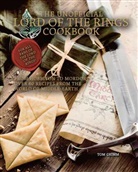 Tom Grimm - The Unofficial Lord of The Rings Cookbook