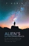 F. Morin - Alien's Extraterrestrial's
