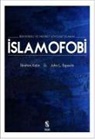Ibrahim Kalin, John L. Esposito - Islamofobi - Bir Korku ve Nefret Söylemi Olarak