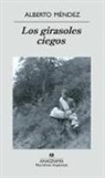 Alberto Mendez, Alberto Méndez - Girasoles Ciegos, Los -V1