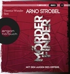 Arno Strobel, Dietmar Wunder - Mörderfinder - Mit den Augen des Opfers, 1 Audio-CD, 1 MP3 (Hörbuch)