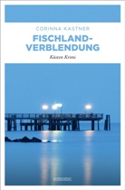 Corinna Kastner - Fischland-Verblendung