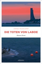 Arnd Rüskamp - Die Toten von Laboe