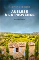 Andreas Heineke - Auslese à la Provence