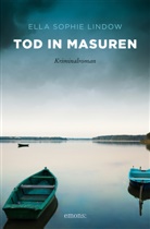 Ella Sophie Lindow - Tod in Masuren