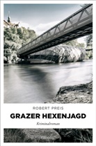 Robert Preis - Grazer Hexenjagd