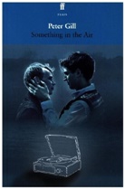 Peter Gill - Something in the Air