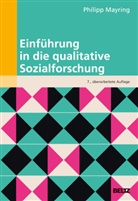 Philipp Mayring - Einführung in die qualitative Sozialforschung