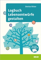 Denise Ritter - Logbuch Lebensentwürfe gestalten