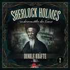 Florian Halm, Reent Reins, Charles Rettinghaus - Sherlock Holmes - Dunkle Kräfte Teil 2, 1 Audio-CD (Hörbuch)