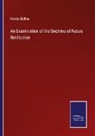 Hosea Ballou - An Examination of the Doctrine of Future Retribution