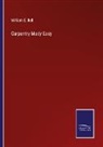 William E. Bell - Carpentry Mady Easy