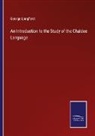 George Longfield - An Introduction to the Study of the Chaldee Language