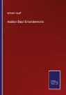 Wilhelm Hauff - Arabian Days' Entertainments