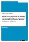 Andreas Schwingenstein - Wie Bikesharing nachhaltiger werden kann. Untersuchung der Fage, was getan werden kann, um die Behandlung von geteilten Produkten zu verbessern
