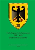 Uwe Walter - Das III. Korps und seine Korpstruppen