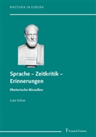 Lutz Götze - Sprache - Zeitkritik - Erinnerungen