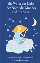 Lenny Löwenstern - die Wörter der Liebe der Nacht des Mondes und der Sterne
