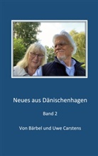 Bärbel Carstens, Uwe Carstens - Neues aus Dänischenhagen