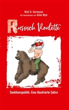 Wolf D Hartmann, Wolf D. Hartmann - Russisch Roulette