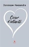 Alessandra-d, Dominique Alessandra - Coeur d intimite