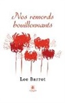 Barrot-l, Lee Barrot - Nos remords bouillonnants